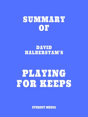 cover image of Summary of David Halberstam's Playing for Keeps